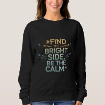 'DE HELDERE KANT VINDEN, DE KALMTE ZIJN' T-shirt