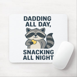 De hele dag eten, de hele nacht snacken muismat