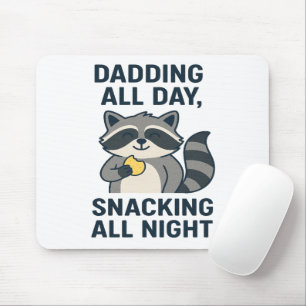 De hele dag eten, de hele nacht snacken muismat
