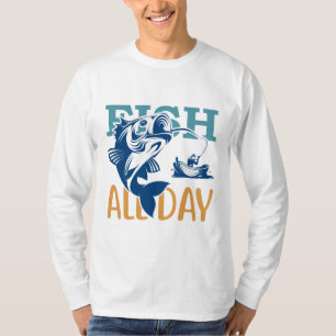 De hele dag vissen t-shirt