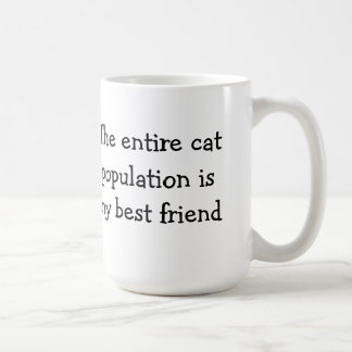De hele kattenpopulatie is mijn beste vriend koffiemok