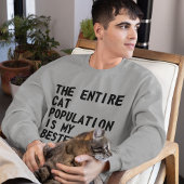 De hele kattenpopulatie is ... sweatshirt