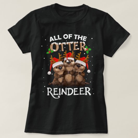De hele Otter Reindeer Kerstkoorts Cute T-shirt (Design voorkant)