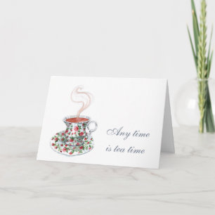 De hele tijd is de theetijd Tea Slogan Quote  Cup Kaart