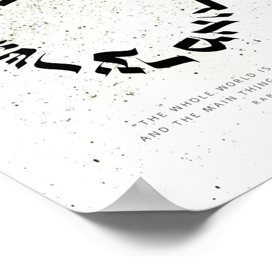 De hele wereld is een nerrow bridge-Rabbi Nachman Poster (Hoek)