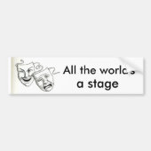 "De hele wereld is een podium" Bumpersticker (Voorkant)