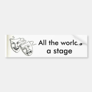 "De hele wereld is een podium" Bumpersticker
