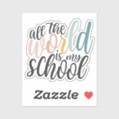 De hele wereld is mijn Sticker op school (Vel)