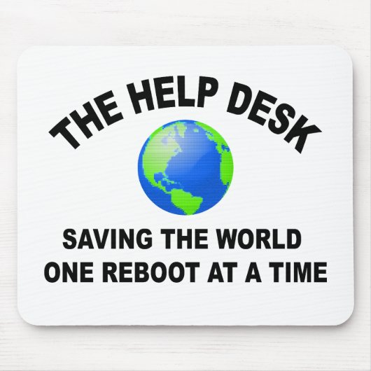 De helpdesk - de wereld redden muismat (Voorkant)