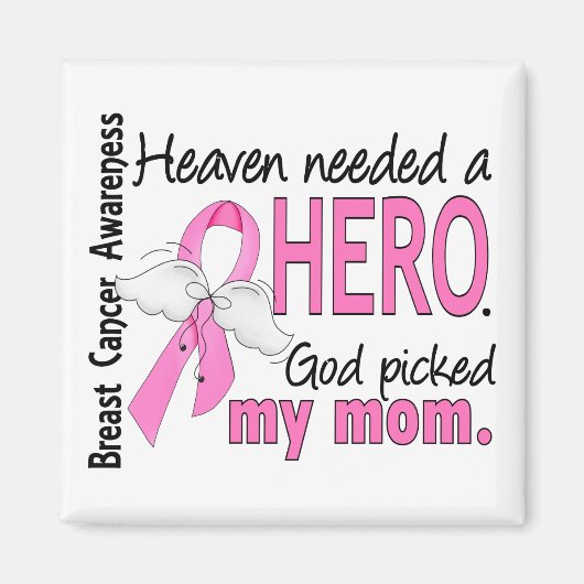De hemel had een held nodig Moeder Borstkanker Magneet (Voorkant)