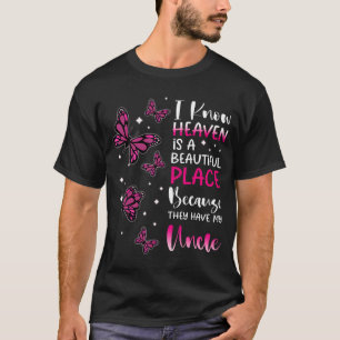 De hemel is een prachtige plek omdat ze mijn oom h t-shirt