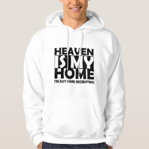 De Hemel Is Mijn Thuis Ik Ben Hier Gewoon Om Jezus Hoodie