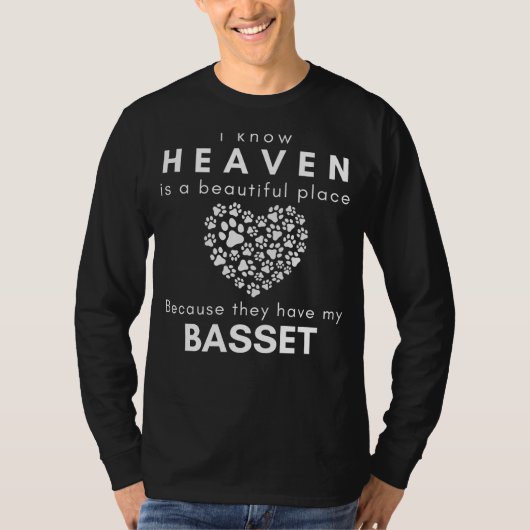 De hemel is mooi omdat ze mijn beste dag hebben t-shirt (Voorkant)