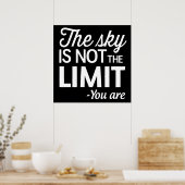 De hemel is niet de limiet, je bent poster (Keuken)