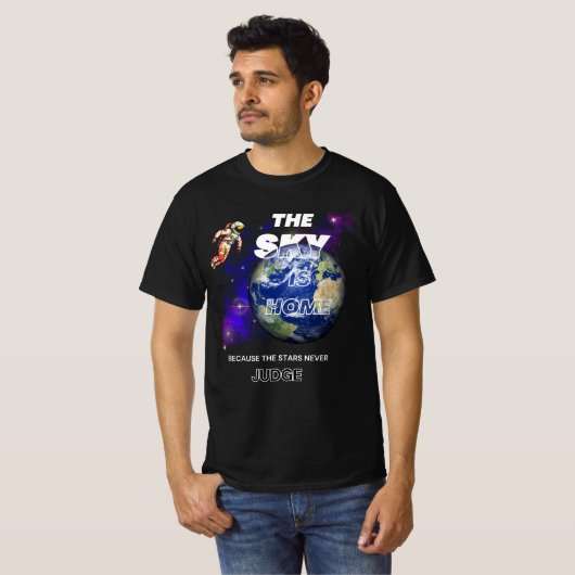De hemel is thuis, want de sterren oordelen nooit t-shirt (Voorkant volledig)