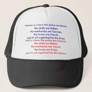 De hemel is waar de politie Brits is, de kok... Trucker Pet