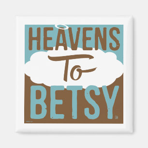 De hemel voor Betsy Magneet