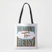 De hemel voor Betsy Tote Bag (Voorkant)