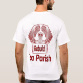 De herbouw van de St. Bernard Parish T-shirt (Achterkant)