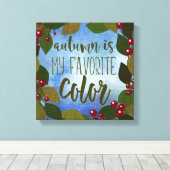 De herfst is mijn favoriete kleur | Bladeren en be Canvas Afdruk (Insitu (Houten vloer))