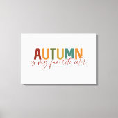 De herfst is mijn favoriete kleur canvas afdruk (Voorkant)