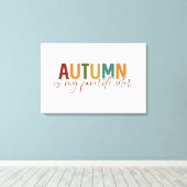 De herfst is mijn favoriete kleur canvas afdruk (Insitu (Houten vloer))