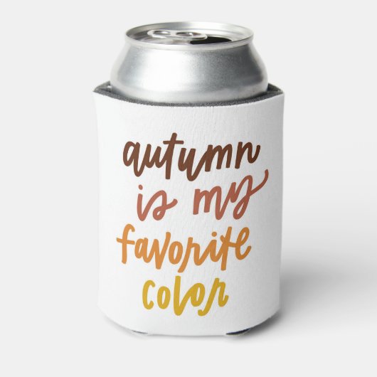 "De herfst is mijn lievelingskleur" Blikjeskoeler (Blikje Achterkant)