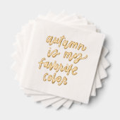 "De herfst is mijn lievelingskleur" Folie Servetten (Insitu (Gestapeld))