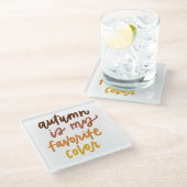 "De herfst is mijn lievelingskleur" Glazen Onderzetter (Schuin)