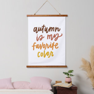 "De herfst is mijn lievelingskleur" Hangend Wandkleed