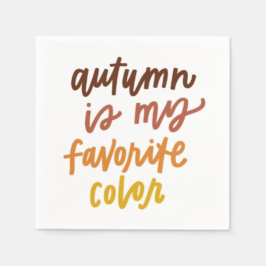 "De herfst is mijn lievelingskleur" Servet (Voorkant)