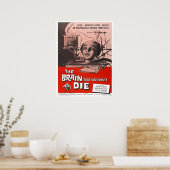 De hersenen die niet zouden sterven poster (Keuken)