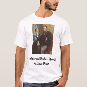 De Hertog en Duchess Morbilli - c. 1865 - Edgar... T-shirt