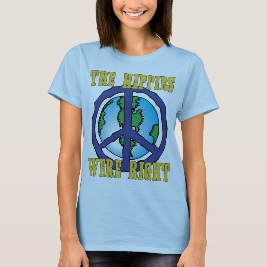 De hippies hadden gelijk! t-shirt (Voorkant)