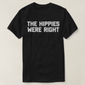 De hippies waren echt grappig met gezegde sarcasti t-shirt (Design voorkant)
