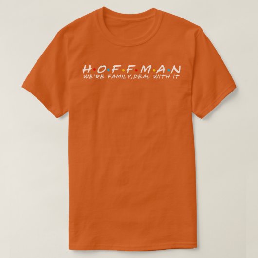 De Hoffman Familie Hoffman Achternaam Hoffman T-shirt (Design voorkant)