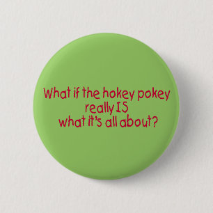 De Hokey Pokey-Button Ronde Button 5,7 Cm