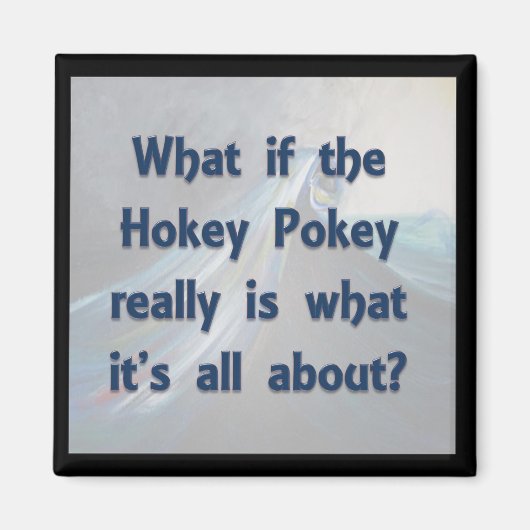 De hokey pokey...wat als? magneet (Voorkant)