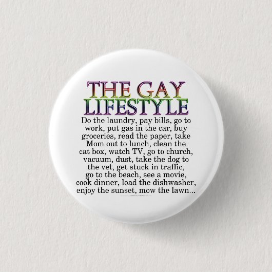 De homoseksuele levensstijl ronde button 3,2 cm (Voorkant)