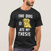 De hond at mijn scriptie t-shirt (Voorkant)