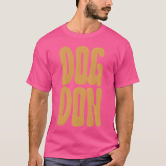 De hond Don  vrienden T-shirt
