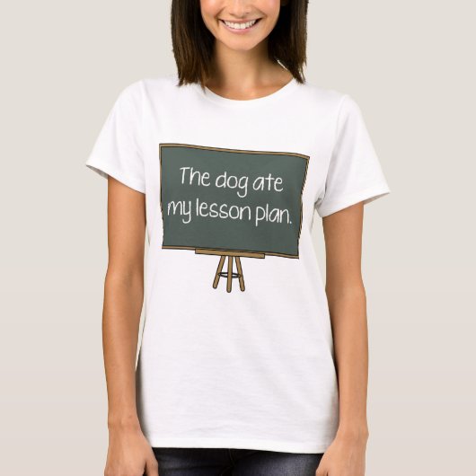 De hond heeft mijn lesplan opgegeten t-shirt (Voorkant)