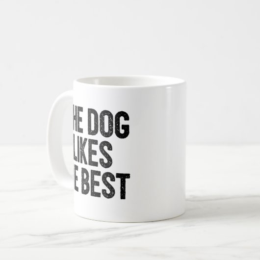 De hond houdt me het best. koffiemok (Voorkant links)