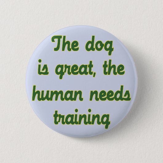 De hond is geweldig ronde button 5,7 cm (Voorkant)