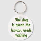 De hond is geweldig sleutelhanger (Voorkant)