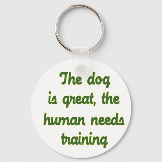 De hond is geweldig sleutelhanger (Voorkant)