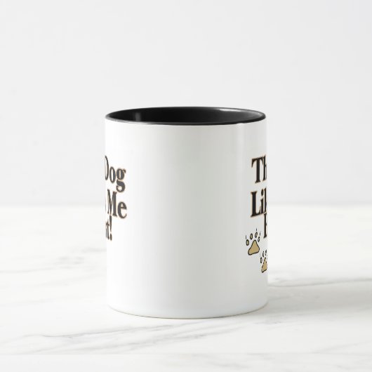 De hond vindt me het best mok (Midden)