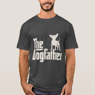De honden vader Chihuahua Grappige hondenbezitter T-shirt