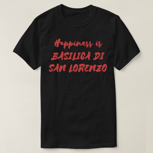 De hoofdplaats is Basilica di San Lorenzo T-shirt (Design voorkant)