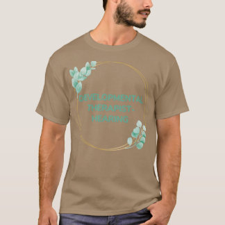 De Hoorzitting van de Ontwikkelingstherapeut in Gr T-shirt